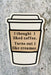 I Thought I Liked Coffee Sticker - Vintage Soul