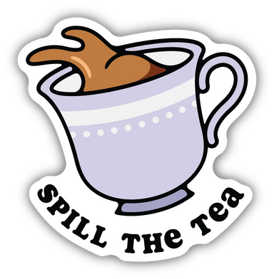 Spill The Tea Sticker - Vintage Soul