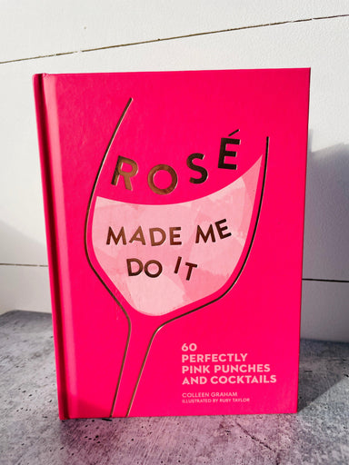 Rose Made Me Do It Cocktail Book - Vintage Soul