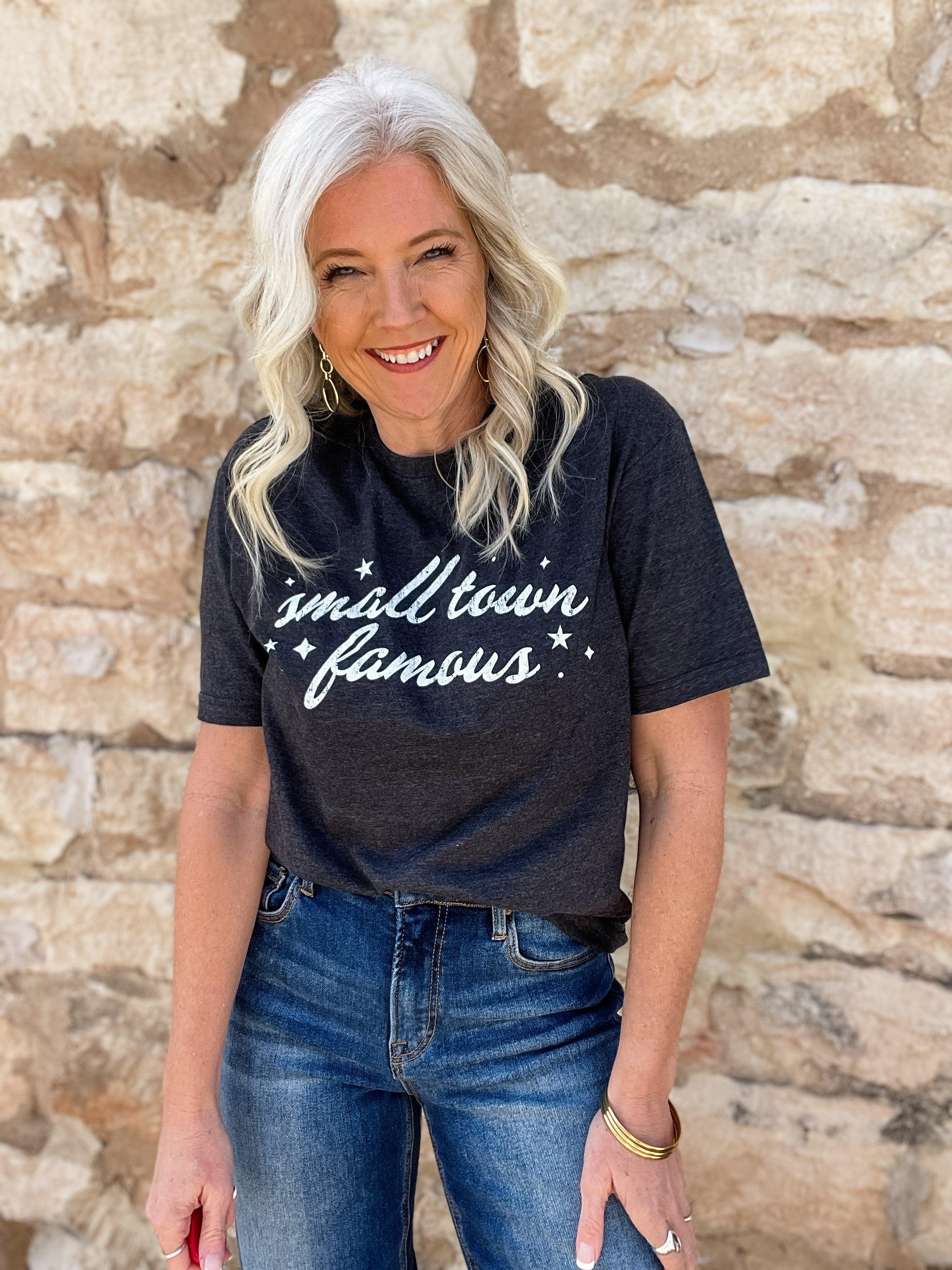Small Town Famous Tee