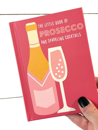 Prosecco Made Me Do It Cocktail Book - Vintage Soul