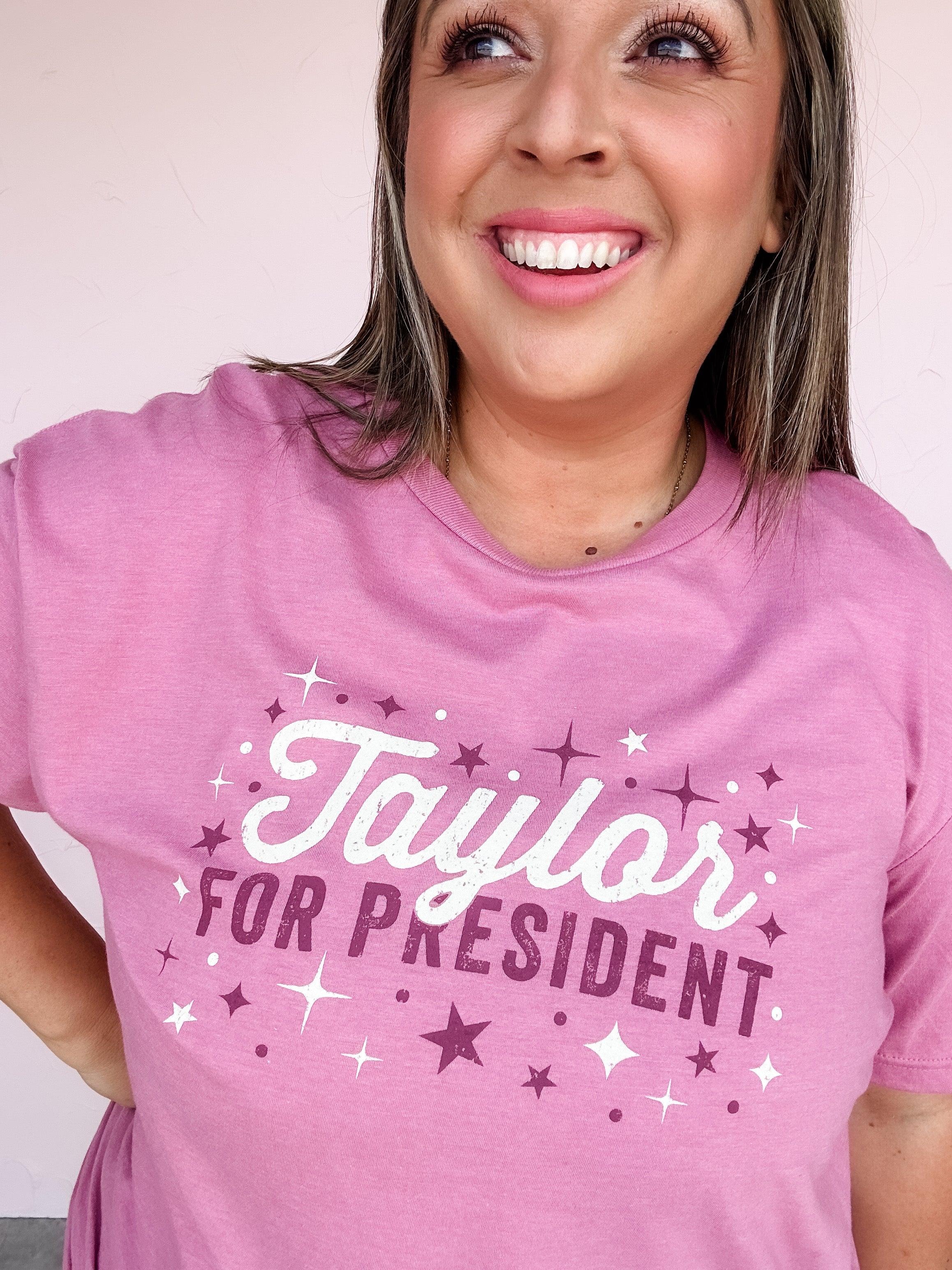 Taylor For President Tee