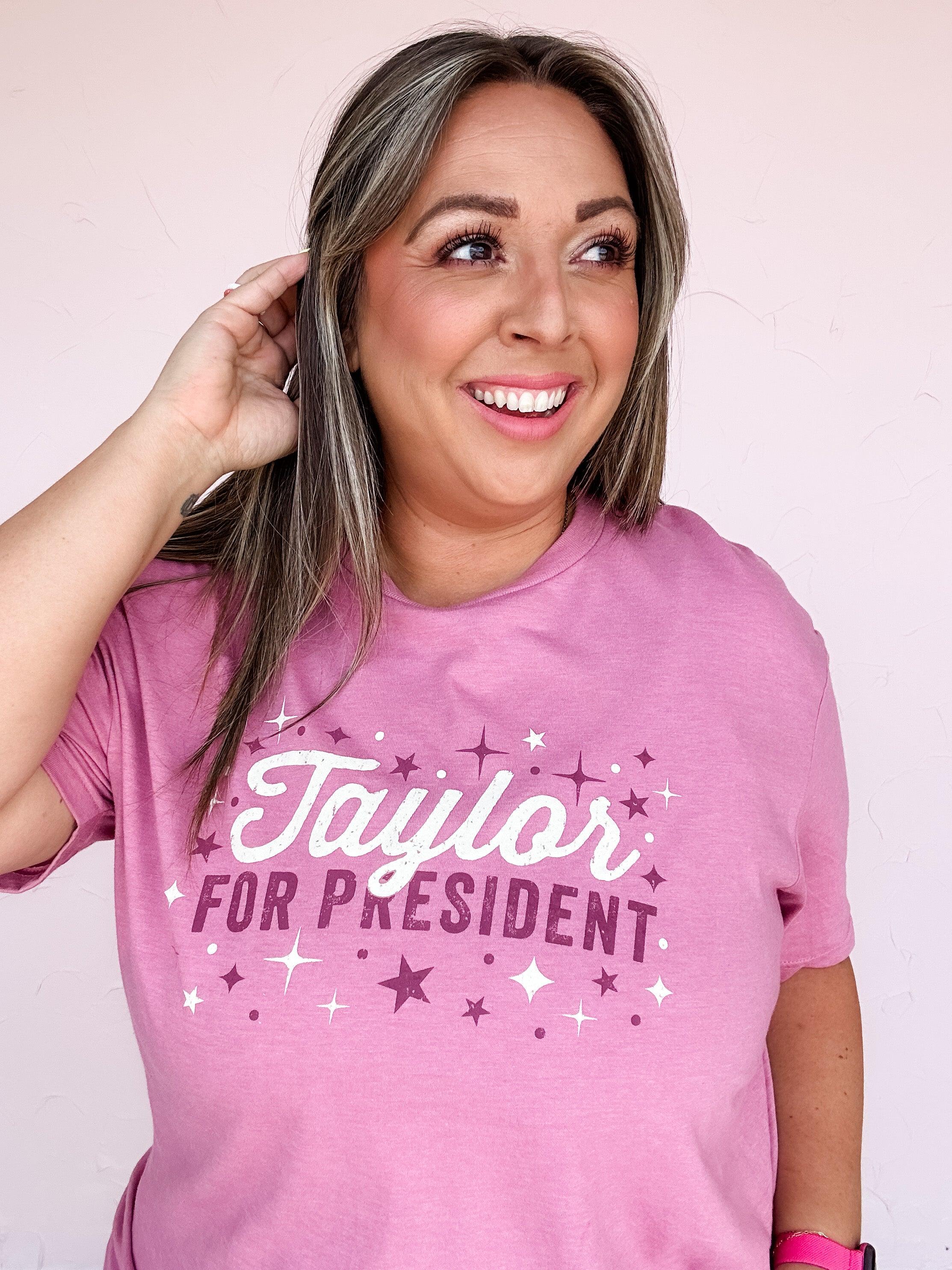 Taylor For President Tee