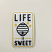 Life is Sweet Sticker - Vintage Soul