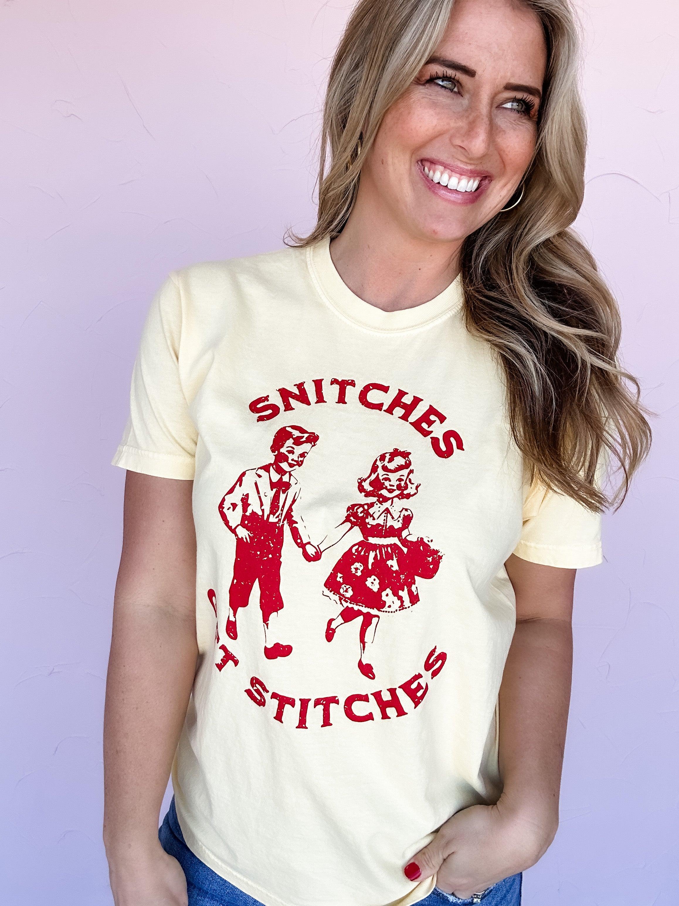 Snitches Get Stitches Tee