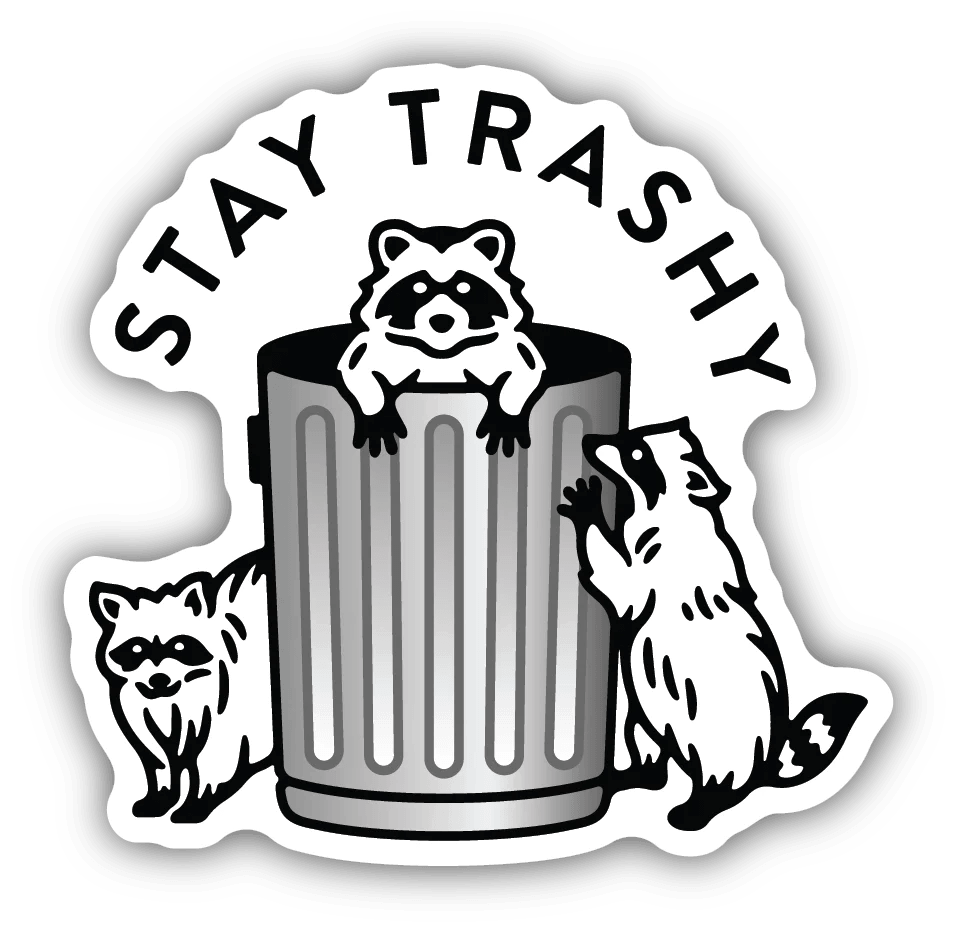 Stay Trashy - Vintage Soul